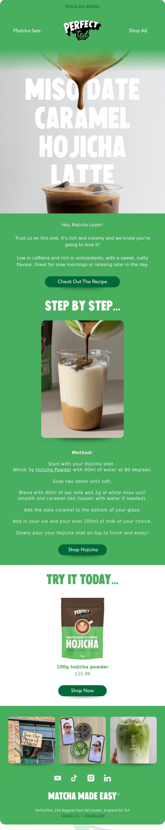 Email Design Inspiration from PerfectTed, Miso Date Caramel Hojicha Latte 🤎