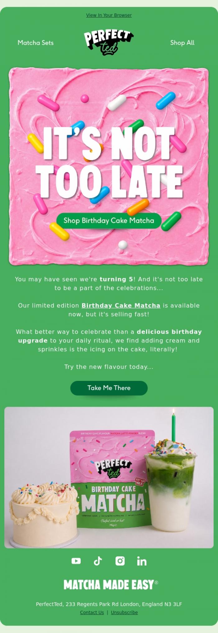 Email Design Inspiration from PerfectTed, Got Your Birthday Cake Matcha Yet?