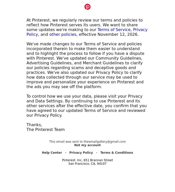 Email Design Inspiration from Pinterest, We're updating our Terms of Service and Privacy Policy
