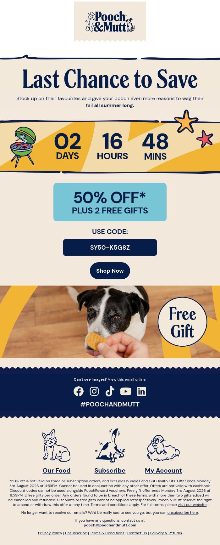 Email Design Inspiration from Pooch & Mutt, LAST CHANCE ⌛2 Gifts + 50% Off!