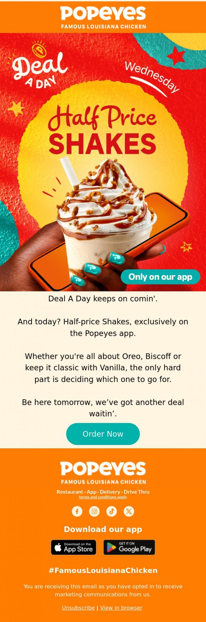 Email Design Inspiration from Popeyes Louisiana Chicken UK, Today's Deal A Day? Half-price Shakes.