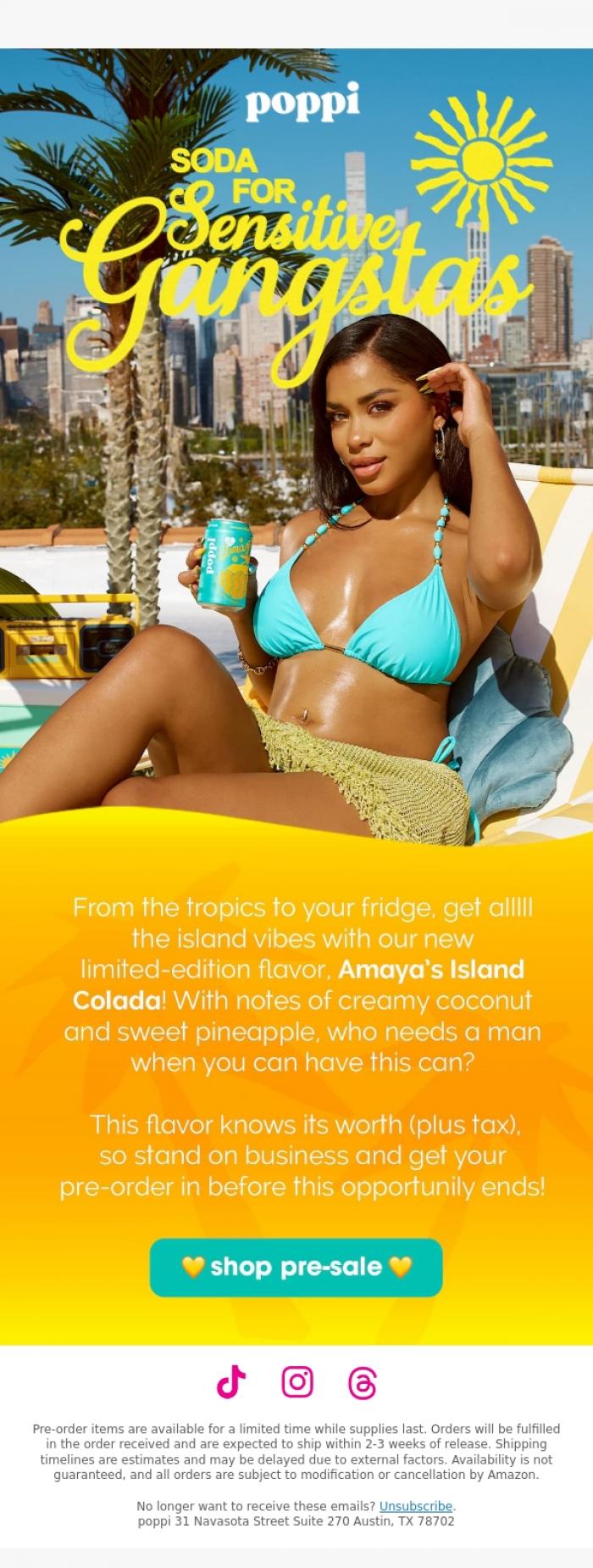 Email Design Inspiration from poppi, 🌴 NEW: Amaya's Island Colada 😎
