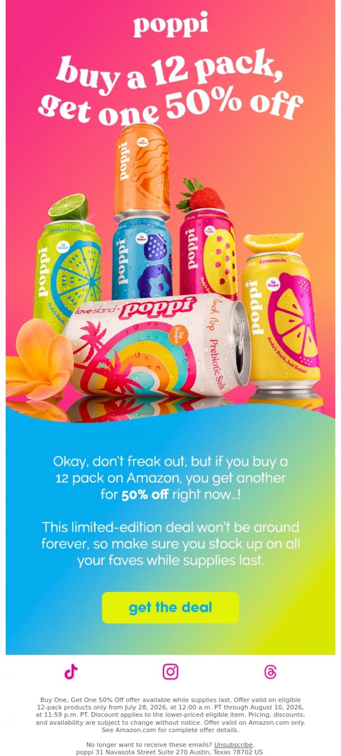 Email Design Inspiration from poppi, buy a 12 pack, get one 50% off! 🤑