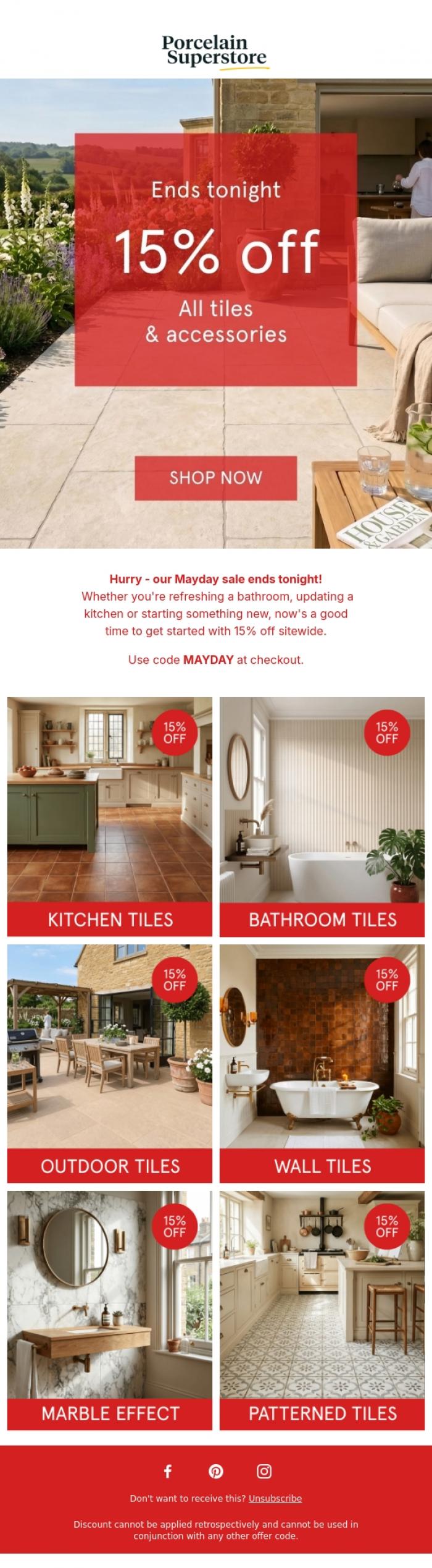 Email Design Inspiration from Porcelain Superstore, Ends tonight! 15% off all tiles ⏰