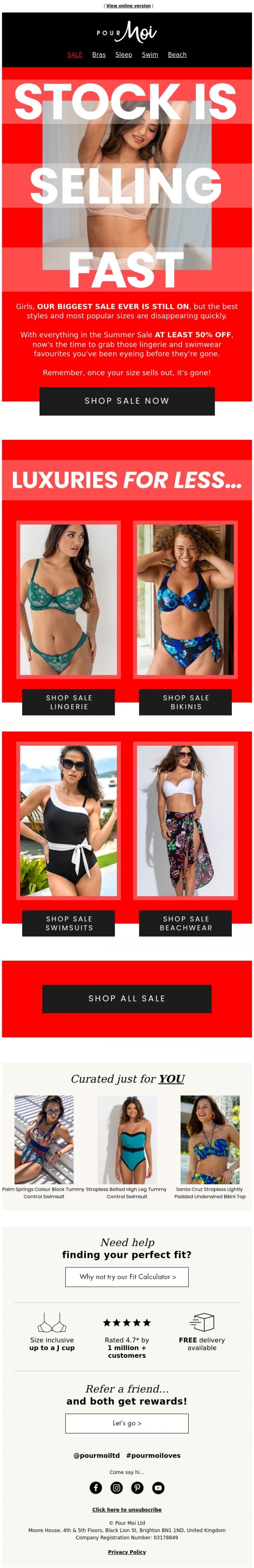Email Design Inspiration from Pour Moi, Selling fast: don't miss our biggest sale yet