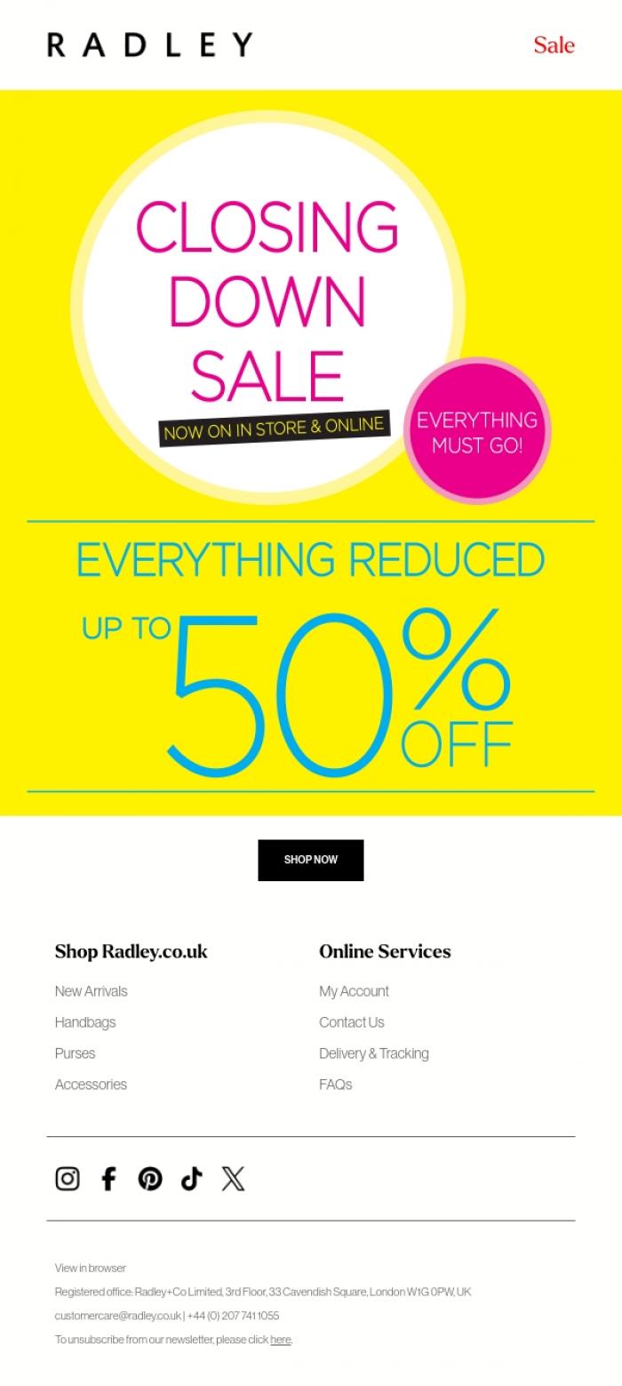 Email Design Inspiration from Radley, Closing Down Sale now on!
