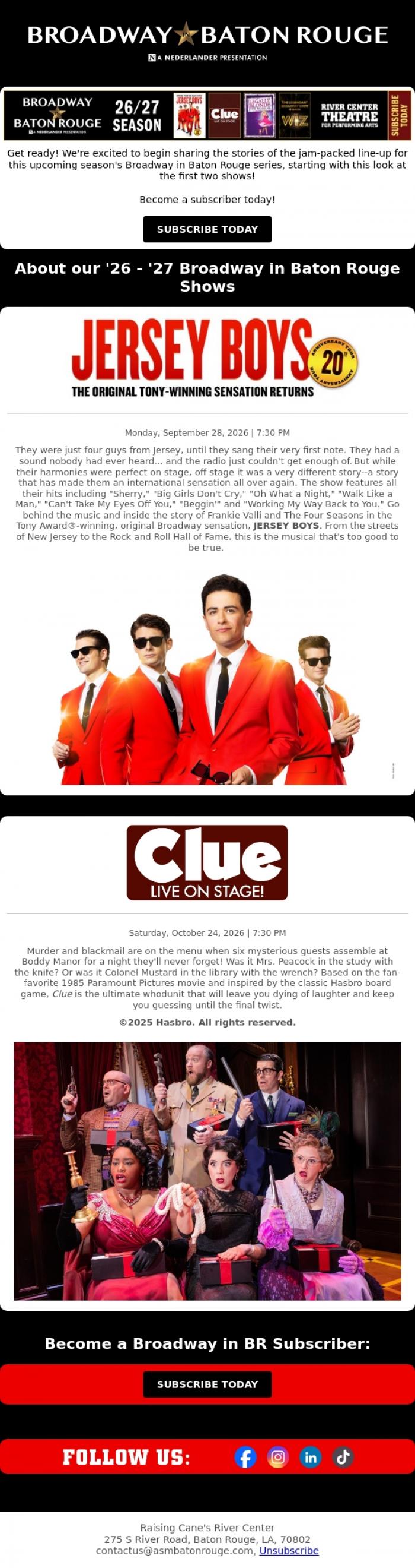 Email Design Inspiration from Raising Cane's River Center, Broadway in Baton Rouge: About The Shows