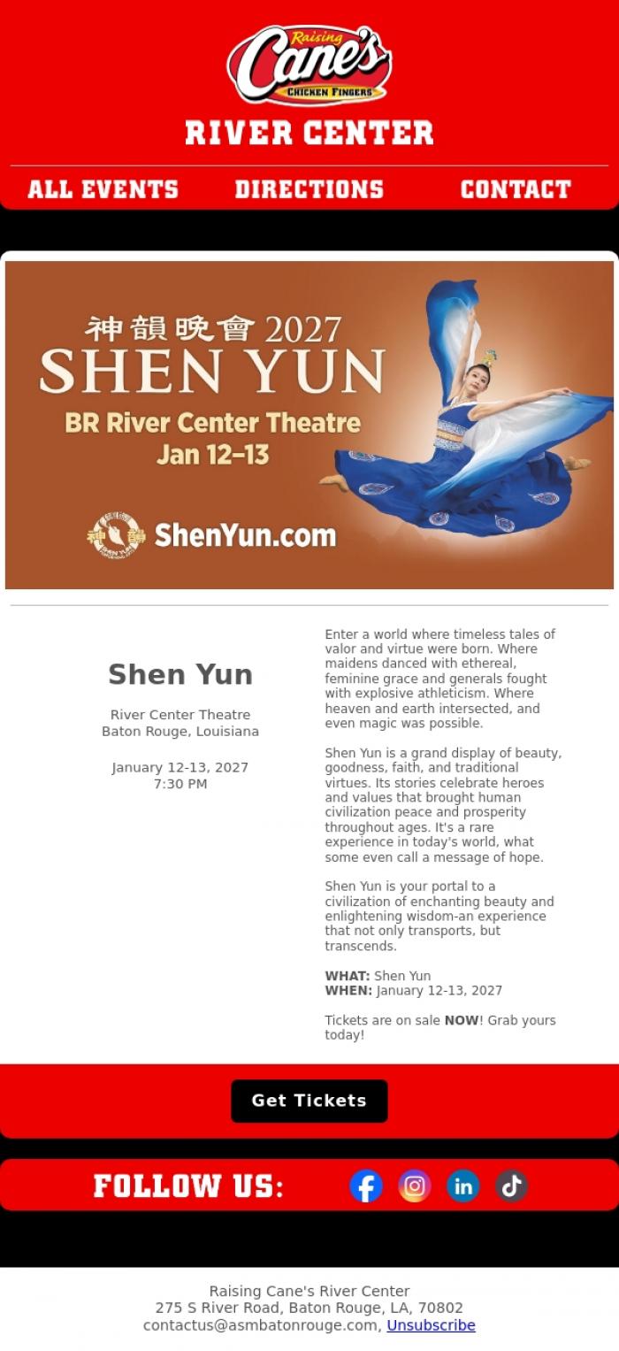 Email Design Inspiration from Raising Cane's River Center, ON SALE NOW: Shen Yun is coming to Baton Rouge!