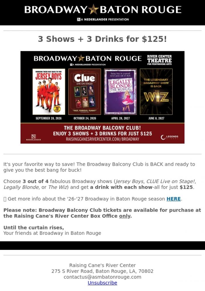 Email Design Inspiration from Raising Cane's River Center, Broadway in Baton Rouge: Broadway Balcony Club is BACK!