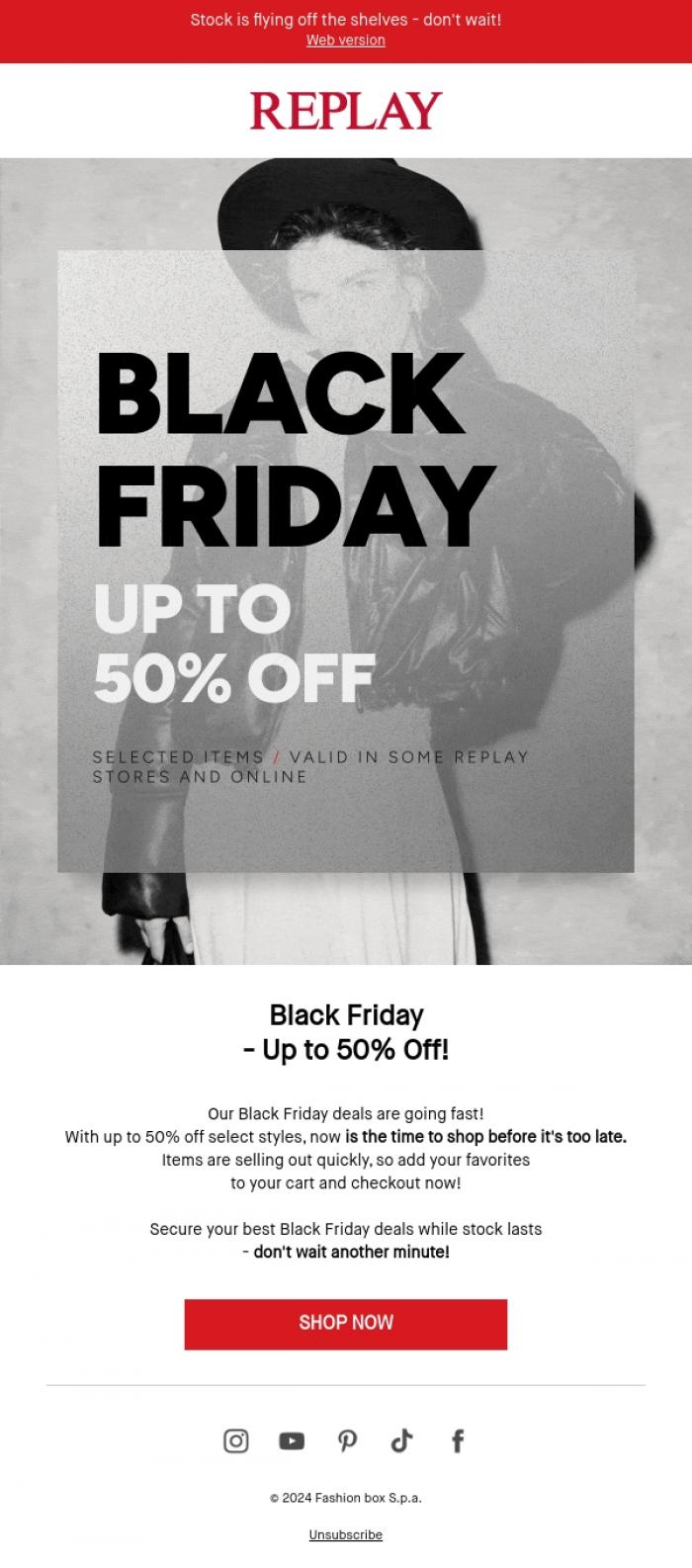 Email Design Inspiration from REPLAY Online Shop, Our Black Friday Sale is Selling Fast!