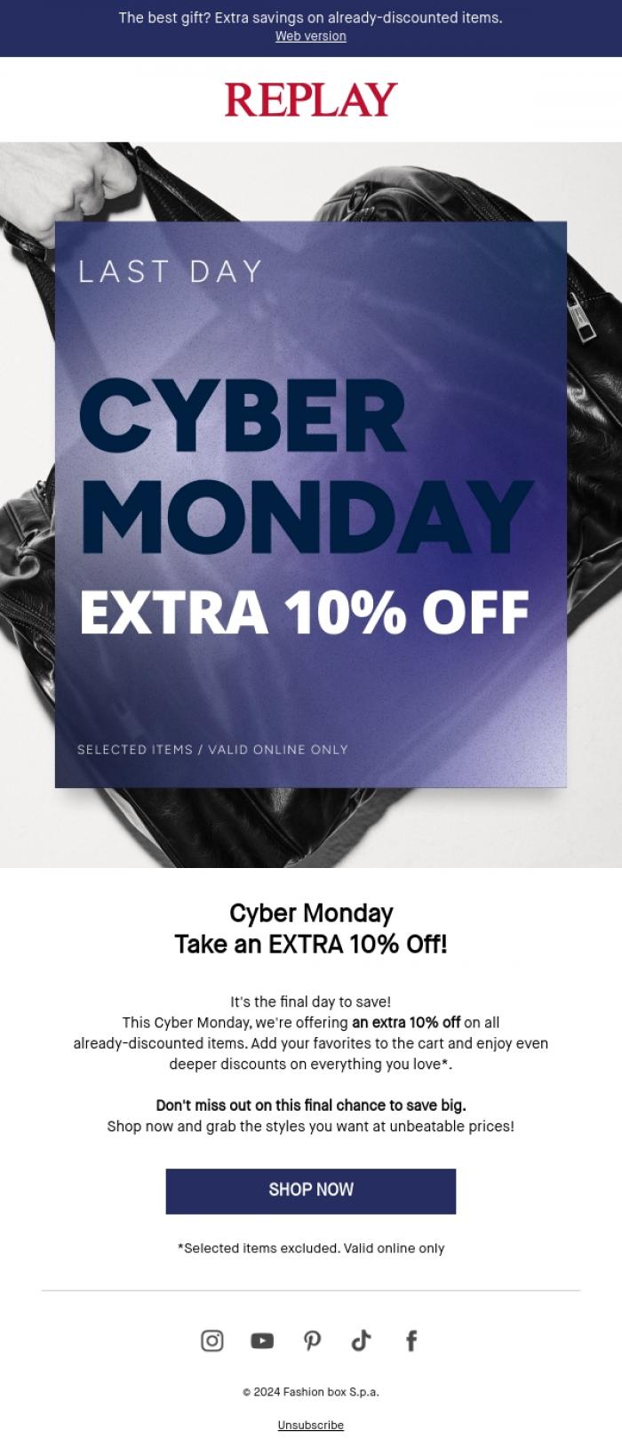 Email Design Inspiration from REPLAY Online Shop, Cyber Monday Exclusive - Extra 10% Off!