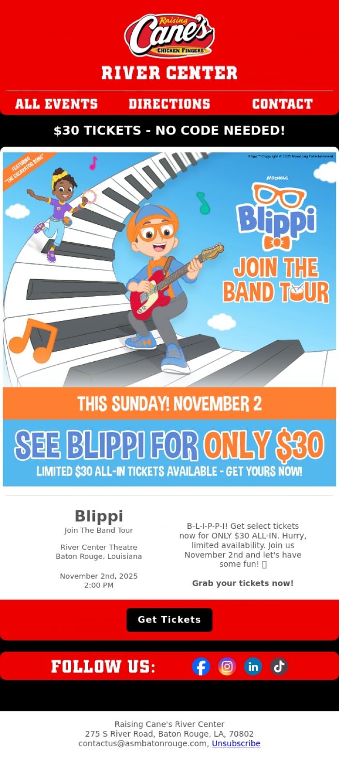 Email Design Inspiration from River Center Theatre, SEE BLIPPI FOR $30! Blippi on November 2nd in Baton Rouge!