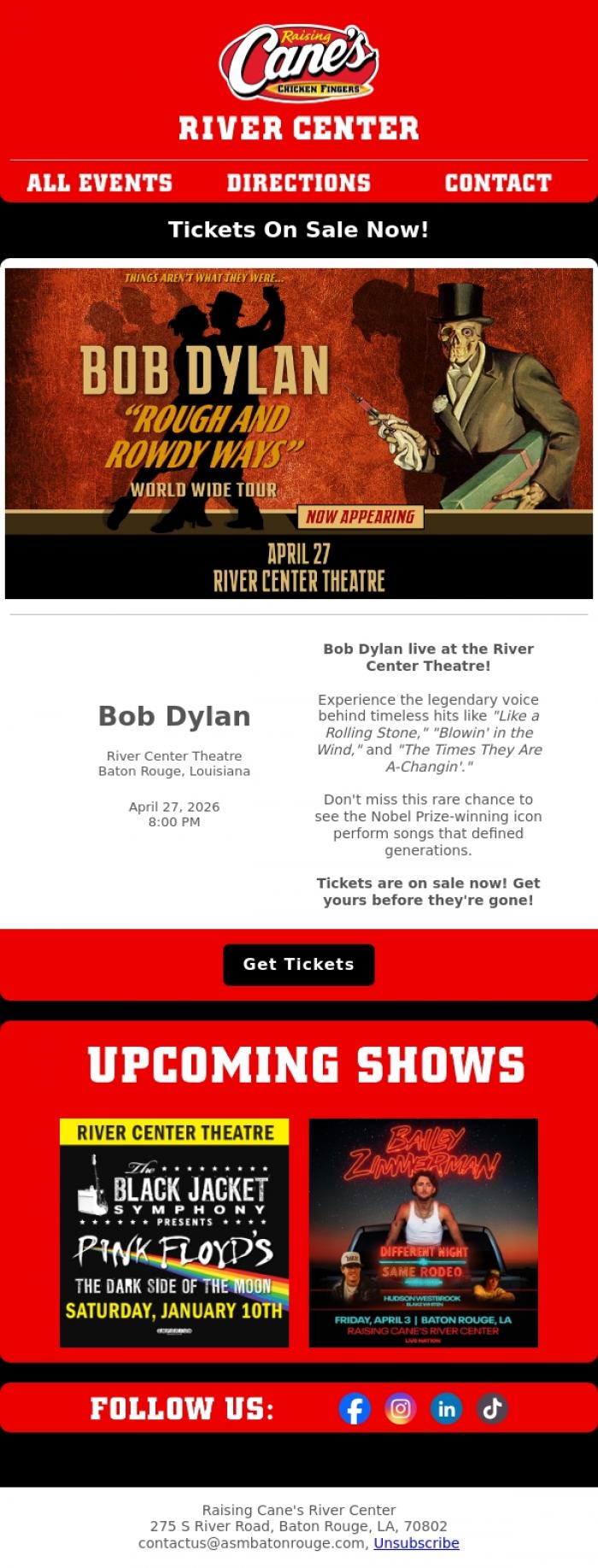 Email Design Inspiration from River Center Theatre, ON SALE NOW: Bob Dylan is coming to Baton Rouge!