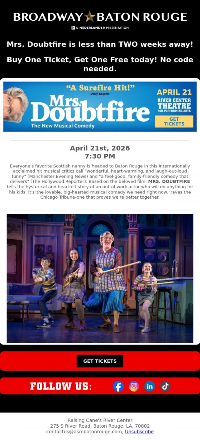 Email Design Inspiration from River Center Theatre, Mrs. Doubtfire is less than TWO weeks away!