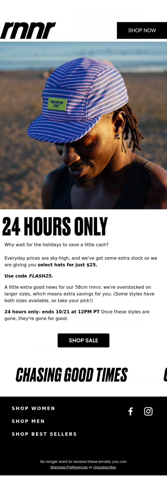 Email Design Inspiration from rnnr, $25 HATS. 24 HOURS. GO GO GO