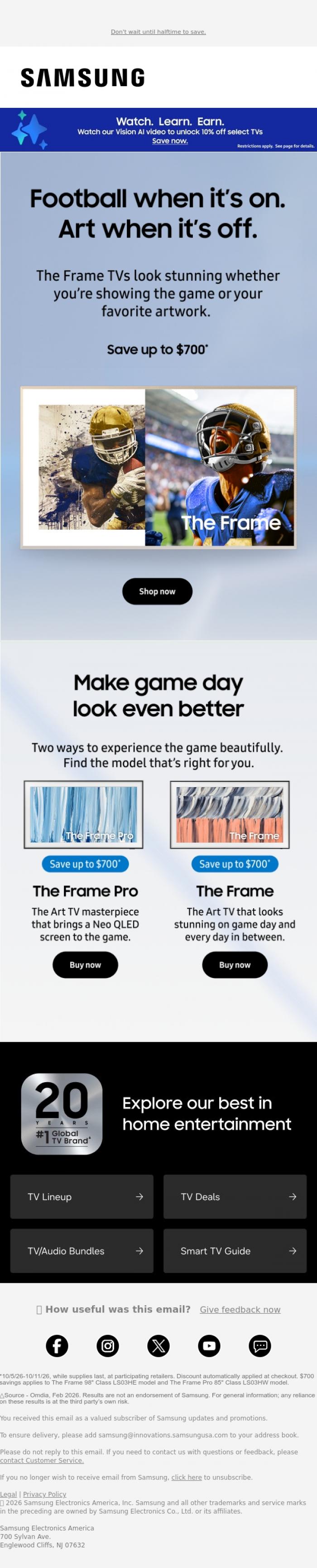 Email Design Inspiration from Samsung,     John, up to $700 off The Frame TVs. Game on. 🏈    