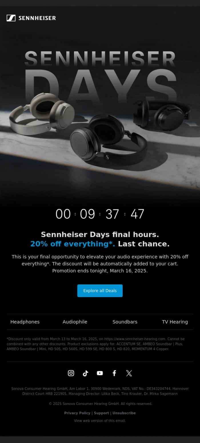 Email Design Inspiration from Sennheiser Hearing, LAST CHANCE: 20% Off Everything*