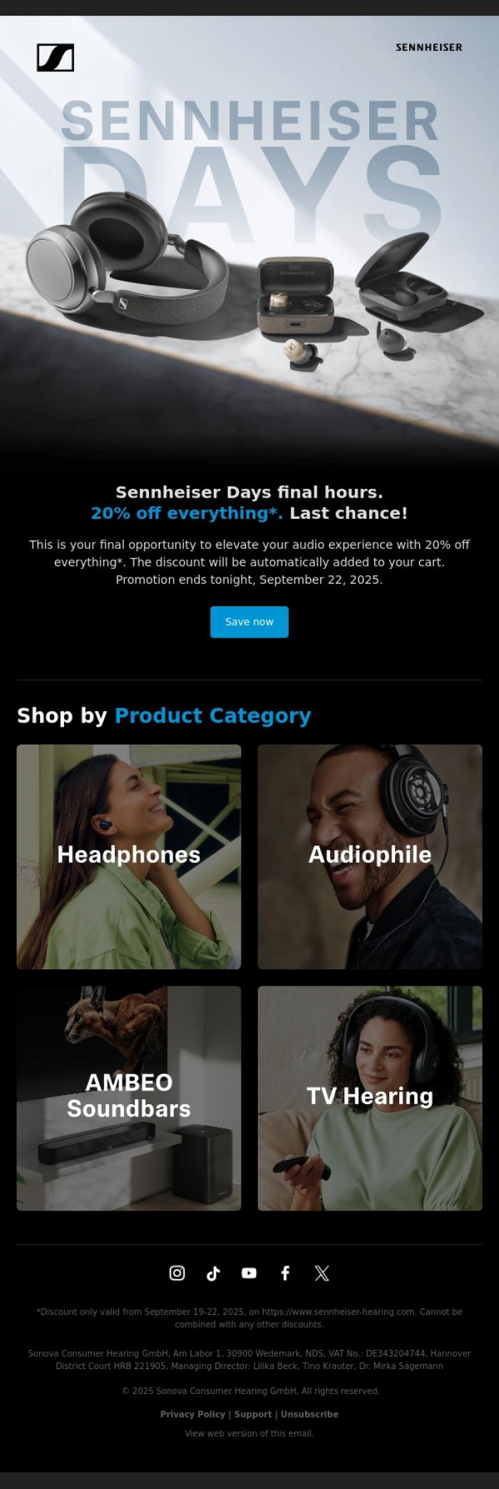 Email Design Inspiration from Sennheiser Hearing, Final hours: 20% Off Everything*