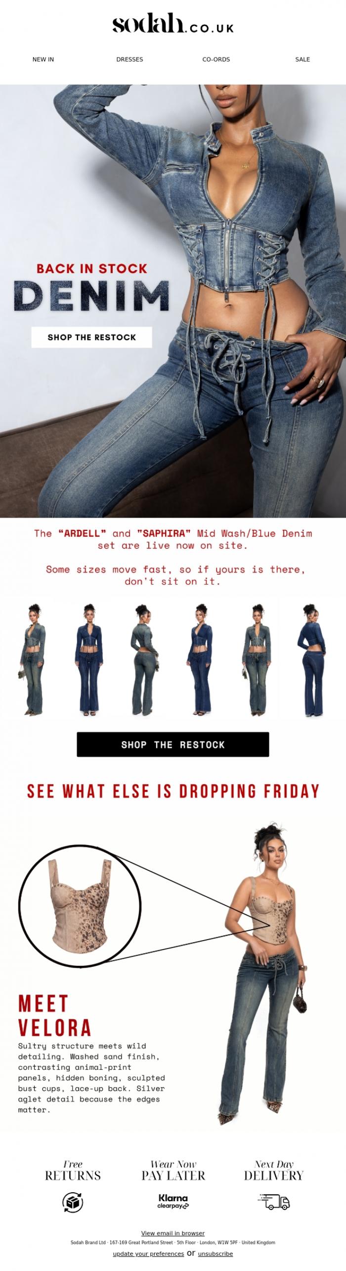 Email Design Inspiration from Sodah Brand, They're back. Mid Wash + Blue Denim Saphira. 🤍