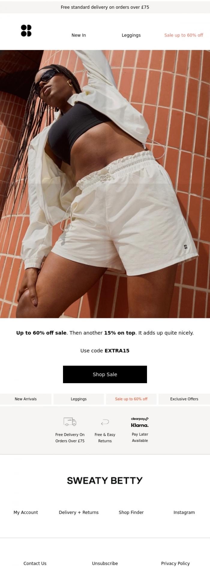 Email Design Inspiration from Sweaty Betty, Just extended: An extra 15% off