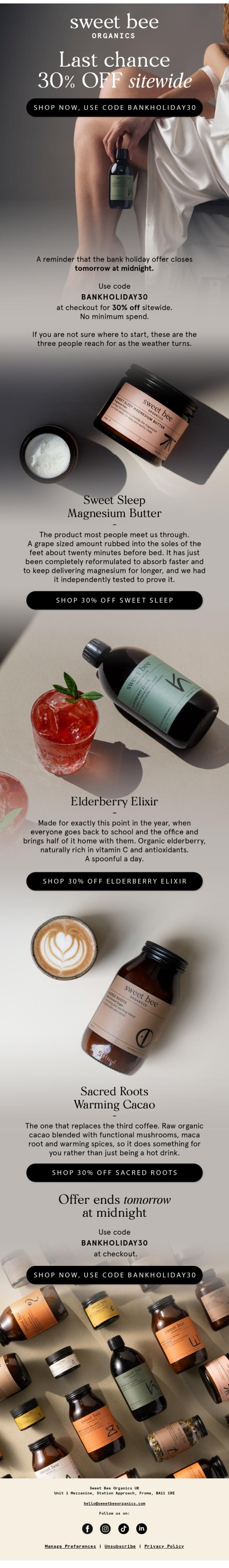 Email Design Inspiration from Sweet Bee Organics, 30% off ends tomorrow at midnight