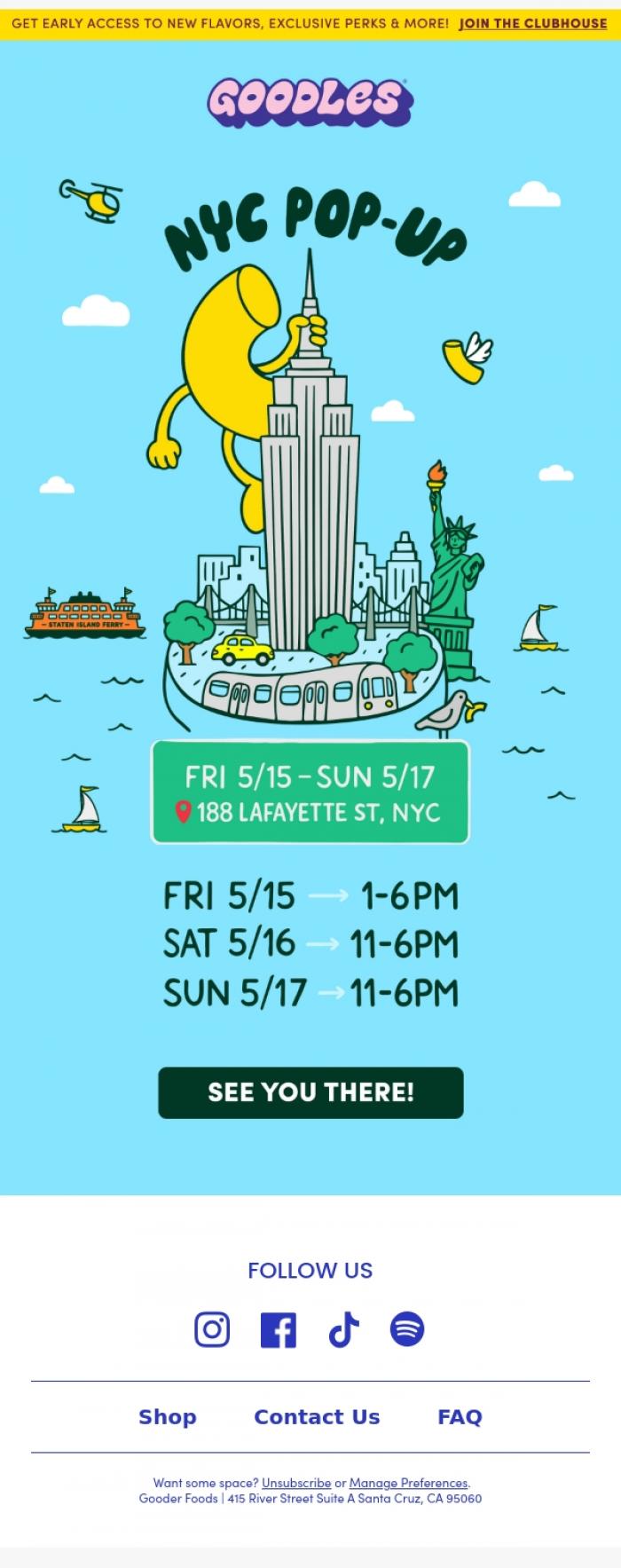 Email Design Inspiration from Team GOODLES, NYC pop-up opens TODAY! 🗽