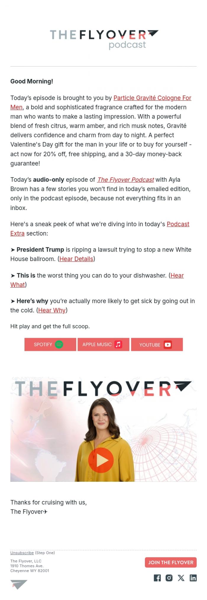 Email Design Inspiration from The Flyover Podcast, Trump Slams Ballroom Lawsuit, Dishwasher Mistake, and Cold-Weather Myth