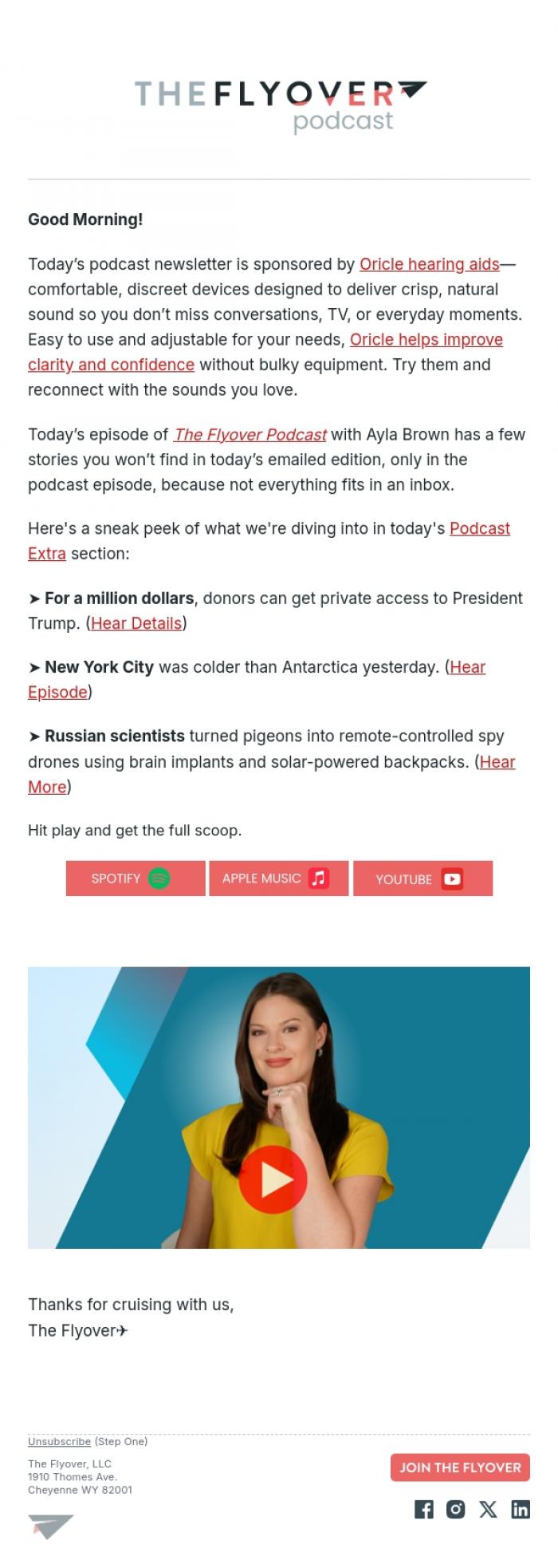 Email Design Inspiration from The Flyover Podcast, Private Access to Trump, NYC Colder Than Antarctica, and Spy Pigeons