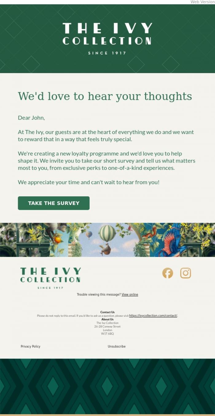 Email Design Inspiration from The Ivy Soho Brasserie, We'd Love Your Feedback - Share Your Experience