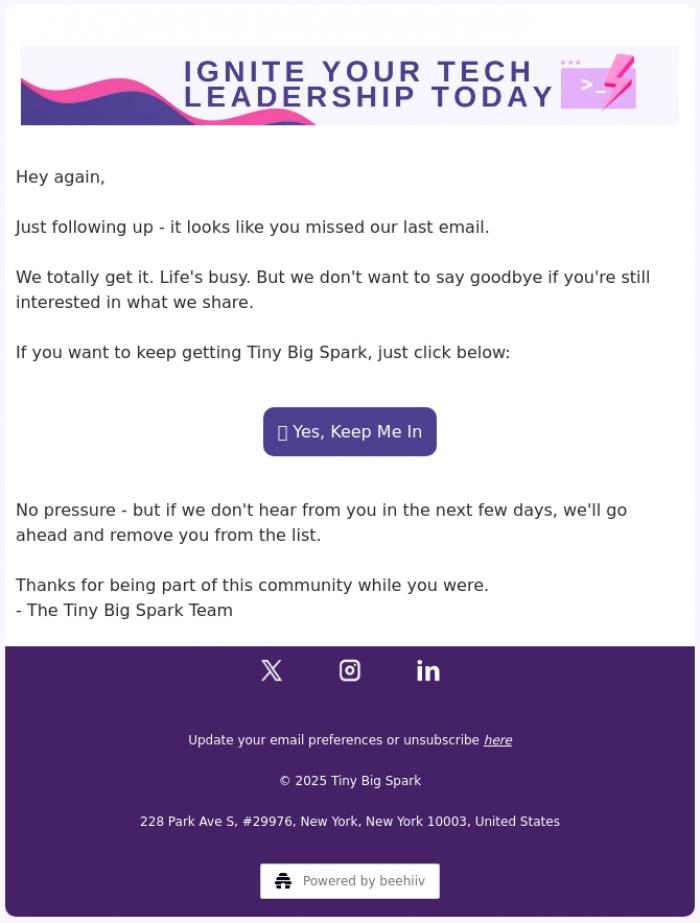 Email Design Inspiration from Tiny Big Spark, We're about to hit unsubscribe...