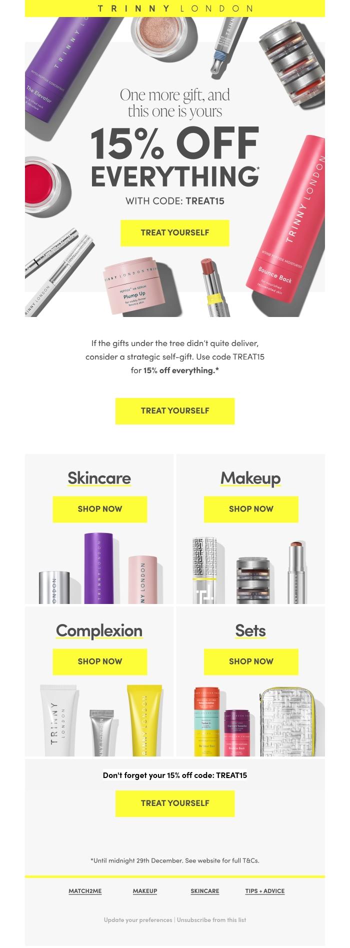 Email Design Inspiration from Trinny London, Don't forget - 15% off everything!