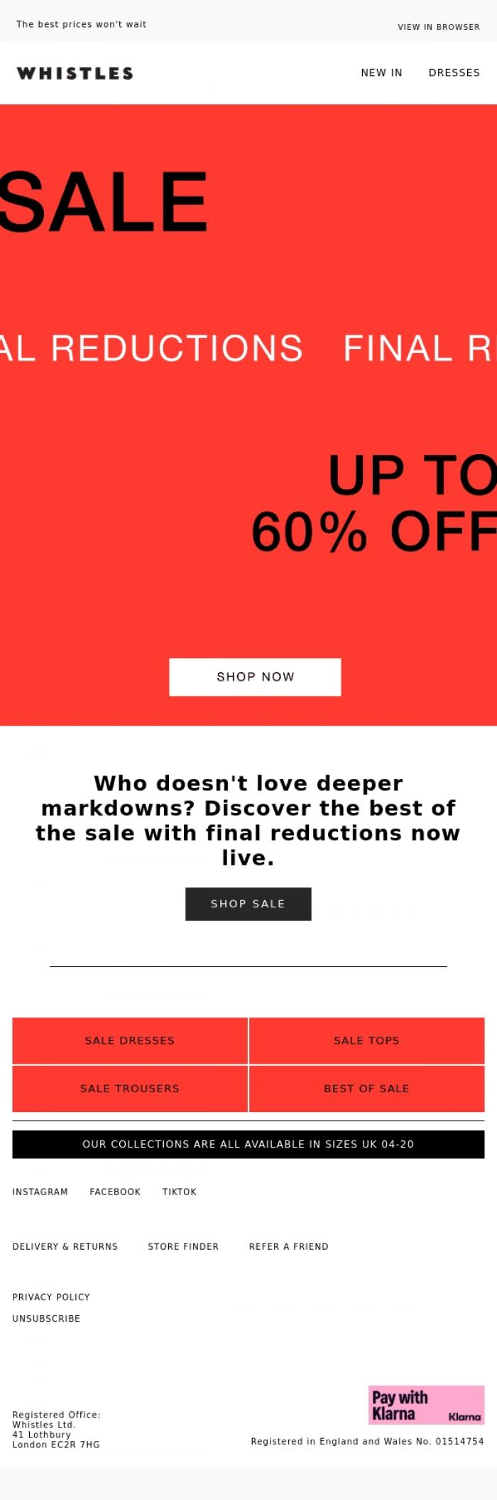 Email Design Inspiration from WHISTLES, Final reductions now on: up to 60% off SALE
