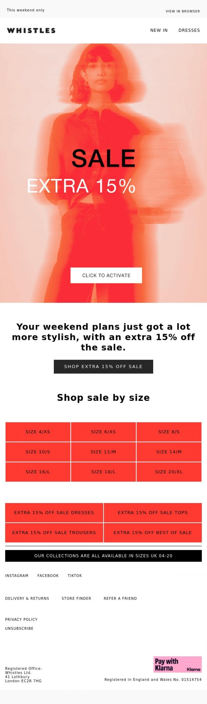 Email Design Inspiration from WHISTLES, Exclusively for you: extra 15% off SALE
