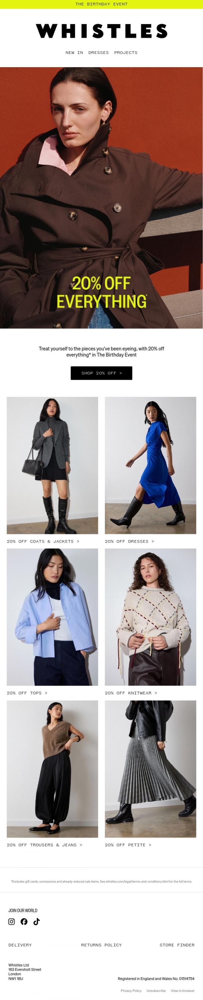 Email Design Inspiration from WHISTLES, 20% off EVERYTHING* starts now