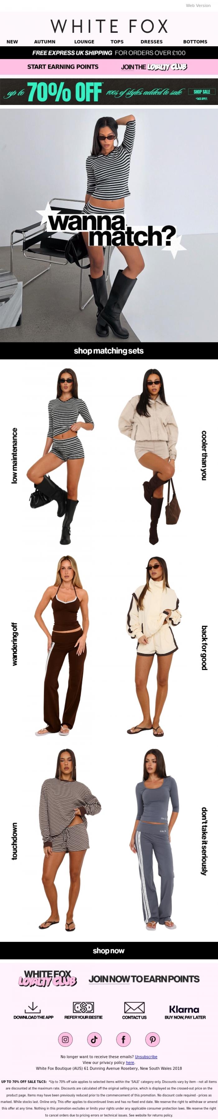 Email Design Inspiration from White Fox Boutique, Wanna match? 🤍