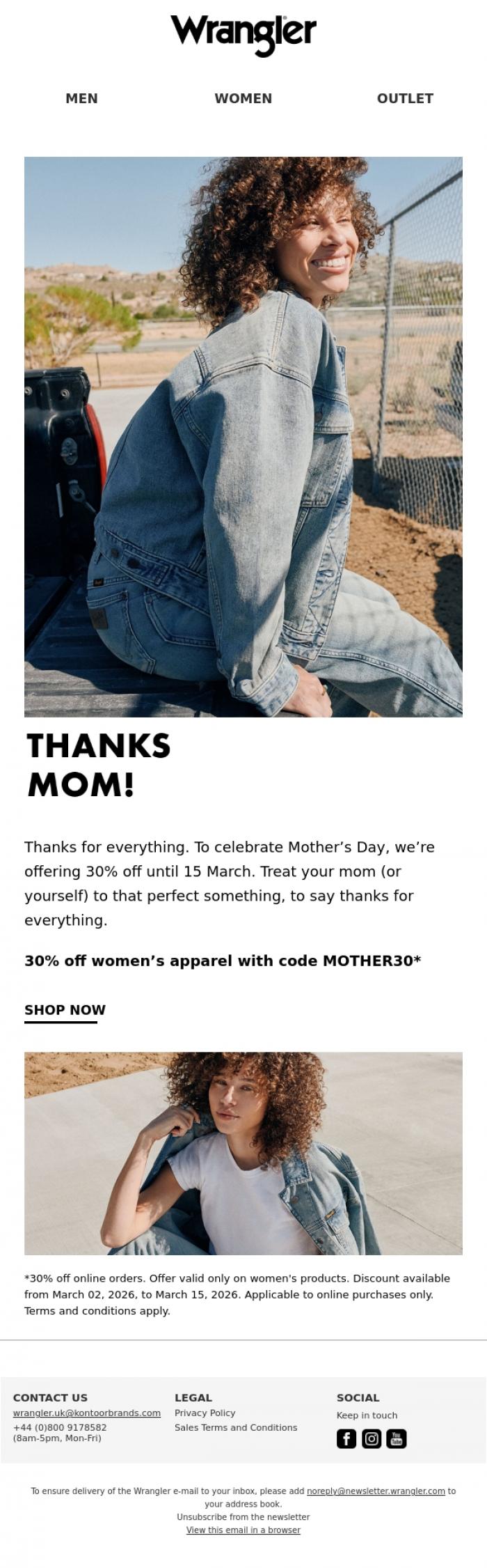 Email Design Inspiration from Wrangler, Last chance: 30% off! Our Mother's Day sale is here 💝